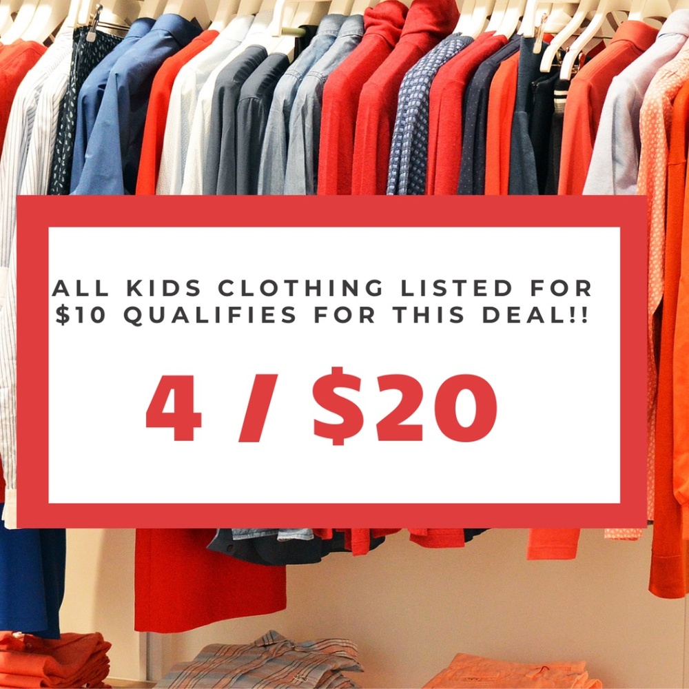 COPY - KIDS CLOTHES SALE $10 ITEMS ARE 4/$20